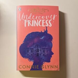 Undercover Princess Book by Connie Glynn